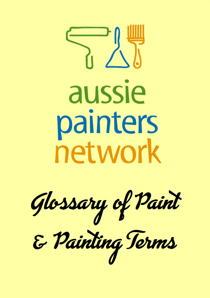 Glossary of Paint and Painting Terms Aussie Painters Network